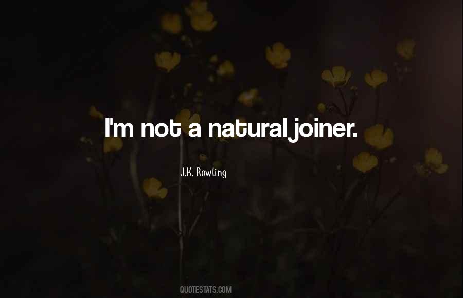 Joiner Quotes #538567