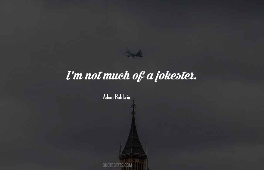 Jokester Quotes #575451