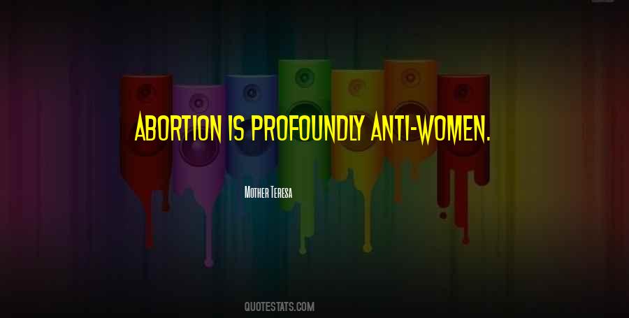 Quotes About Anti Abortion #1092835