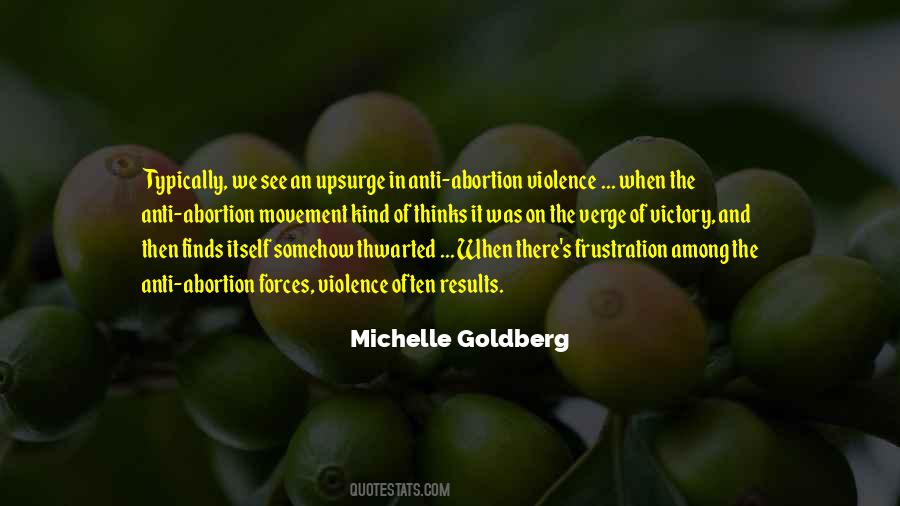 Quotes About Anti Abortion #1309045