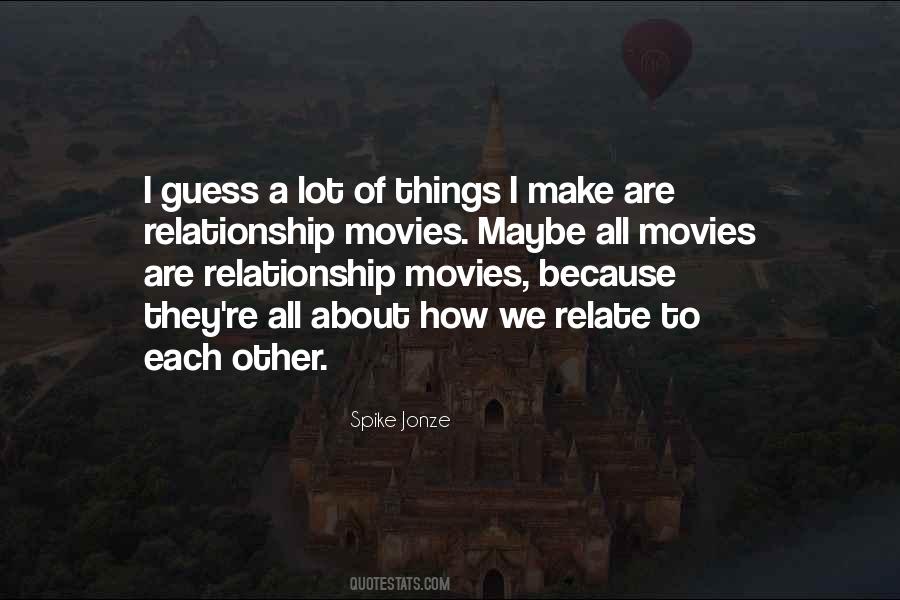 Jonze Quotes #754104 Jonze Quotes #754104