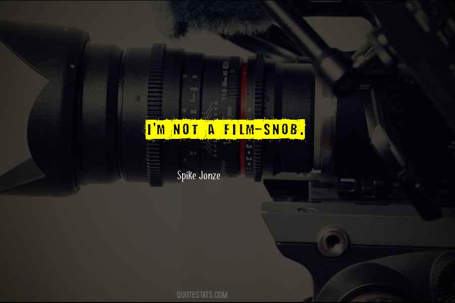 Jonze Quotes #780873 Jonze Quotes #780873