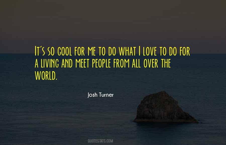 Josh's Quotes #142269