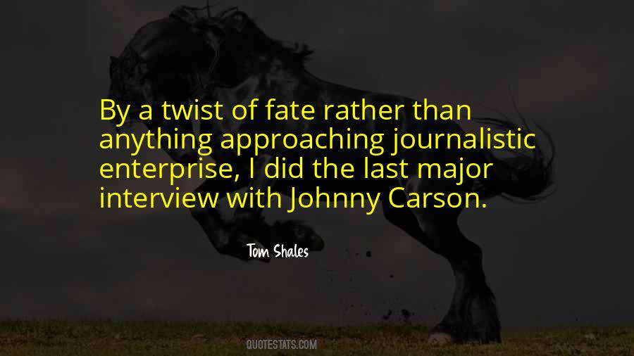 Journalistic Quotes #396648