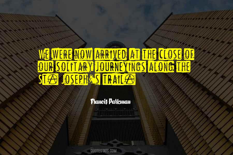 Journeyings Quotes #247896