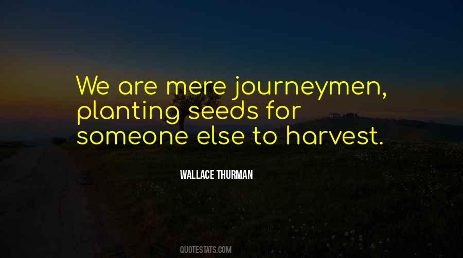 Journeymen Quotes #781846