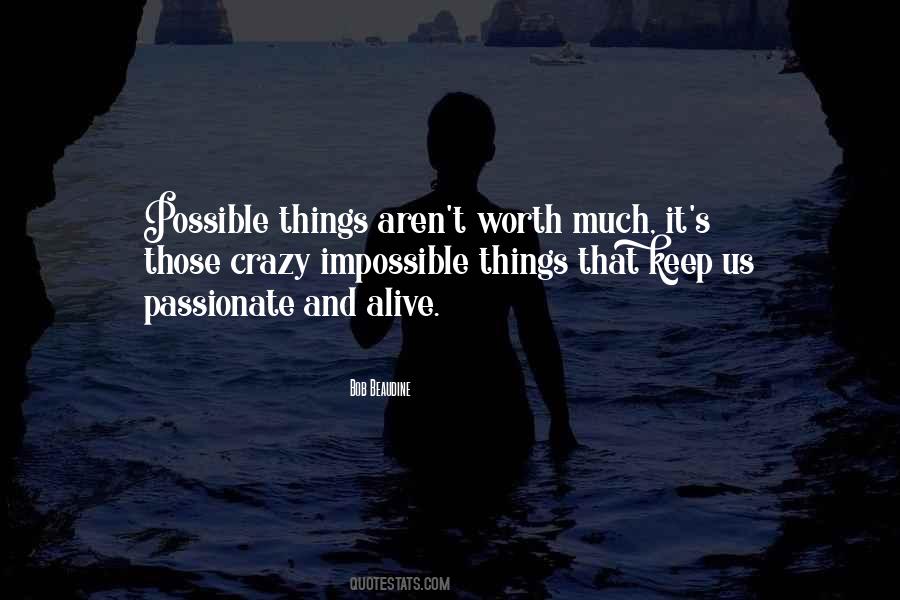 Quotes About Possible And Impossible #439065