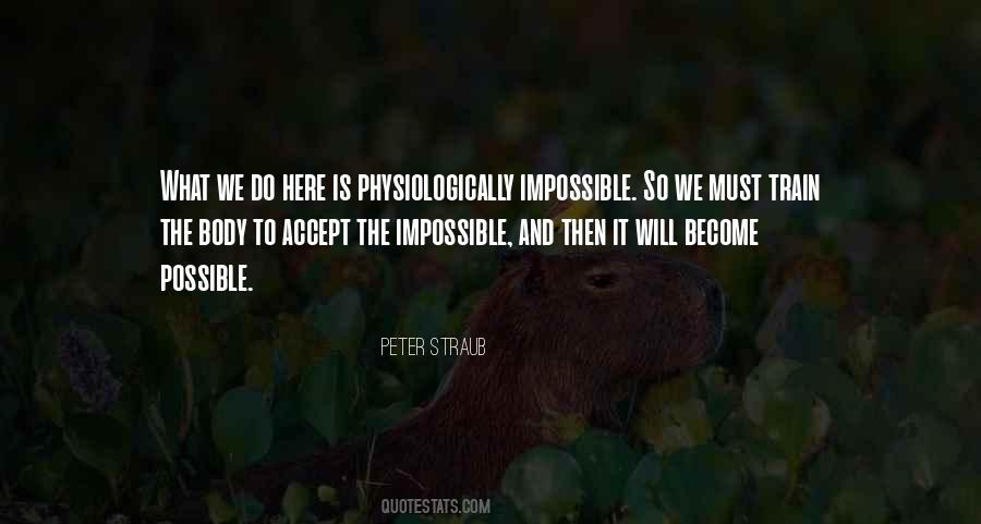 Quotes About Possible And Impossible #47933