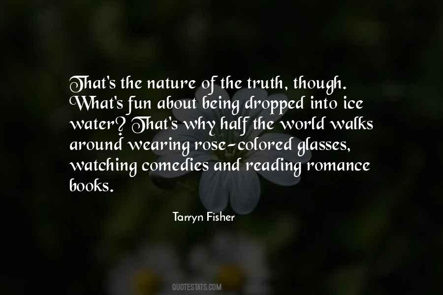 Quotes About Rose Colored Glasses #1777927