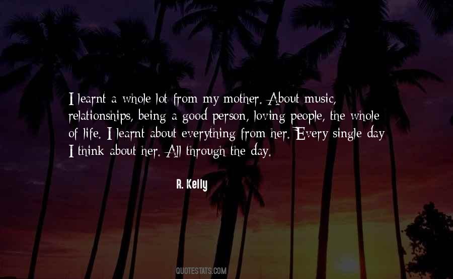 Quotes About Loving My Mother #1732766