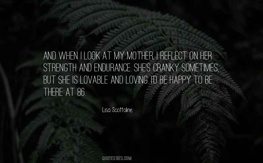 Quotes About Loving My Mother #1833340