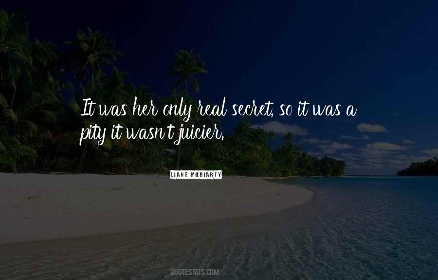 Juicier Quotes #775246