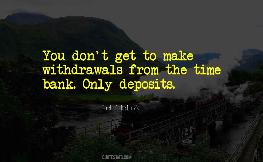 Quotes About Deposits #1537757