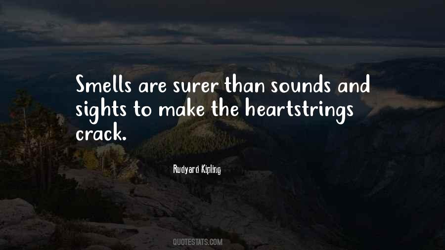 Quotes About Sights And Sounds #902508