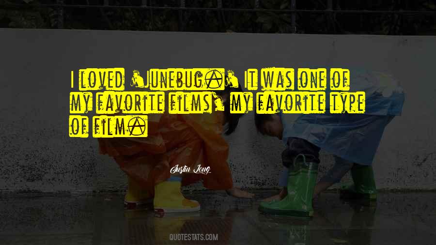 Junebug Quotes #409802