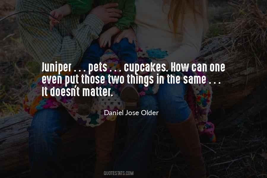 Juniper's Quotes #1347264
