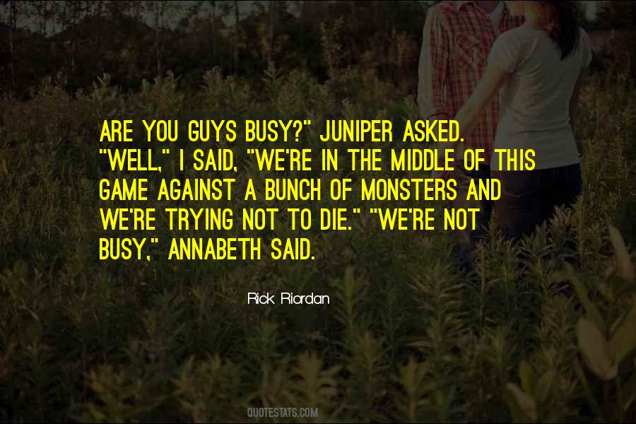 Juniper's Quotes #1737949