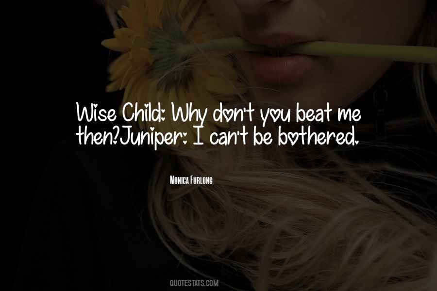 Juniper's Quotes #230932