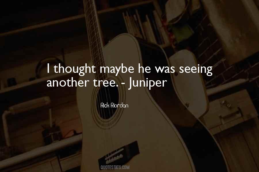 Juniper's Quotes #629918