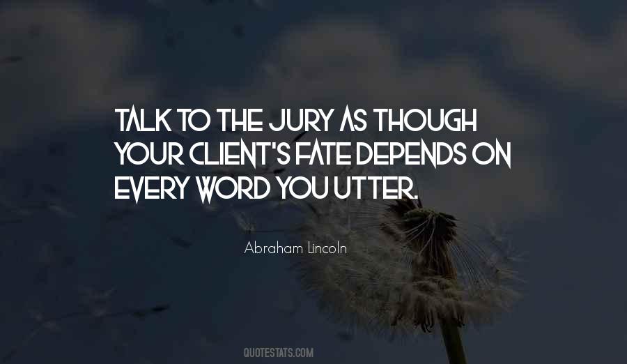 Jury's Quotes #42424