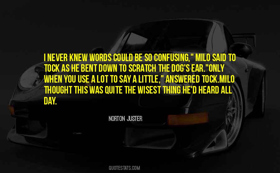 Juster Quotes #681175