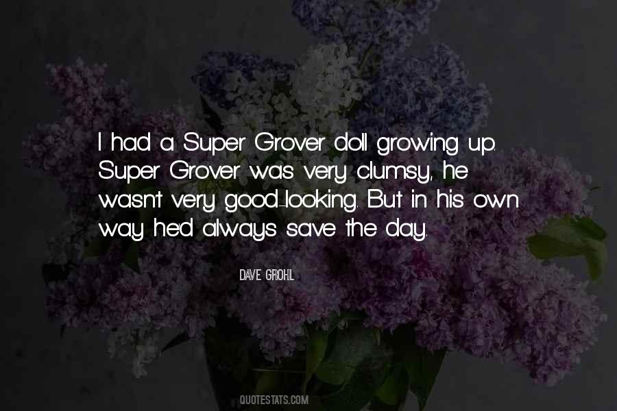 Quotes About Grover #679589