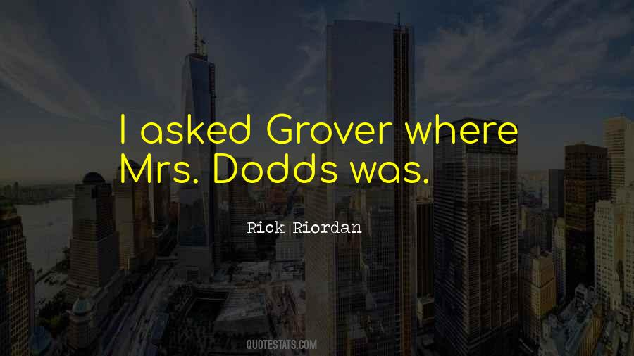 Quotes About Grover #974572