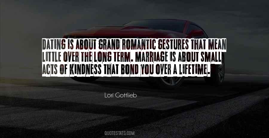 Quotes About Grand Gestures #1592356