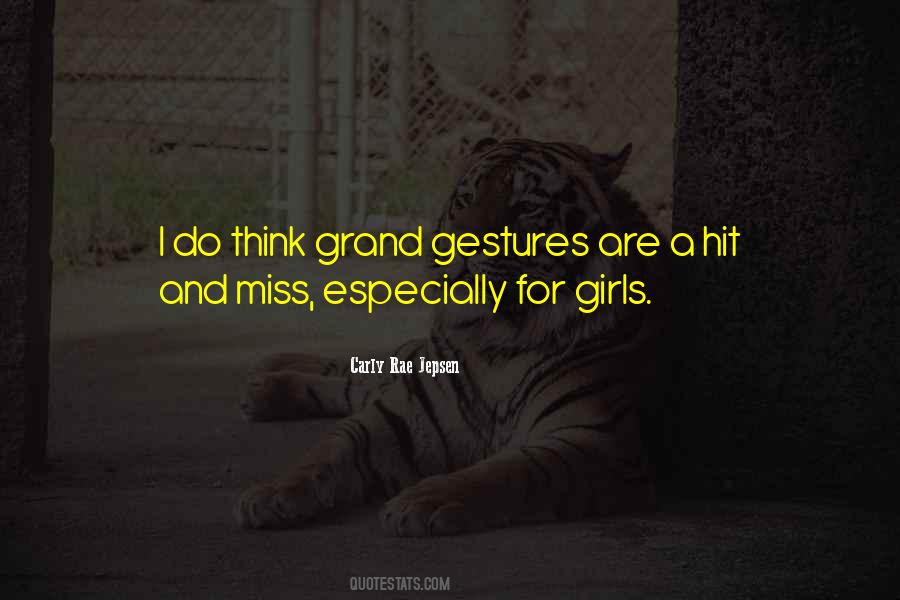 Quotes About Grand Gestures #988703