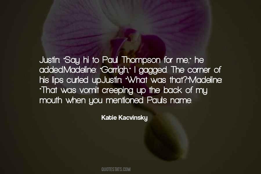 Justin's Quotes #298269