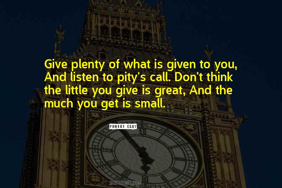 Quotes About You Get What You Give #120843