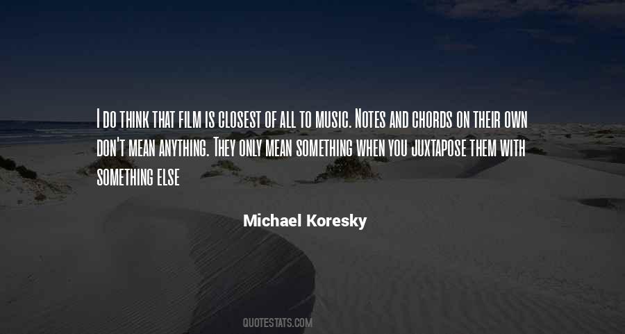 Juxtapose Quotes #1022294