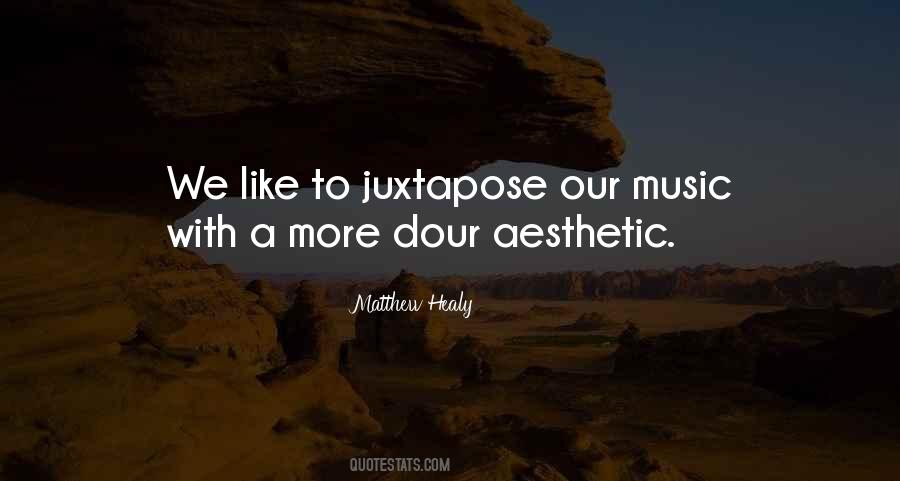 Juxtapose Quotes #457312