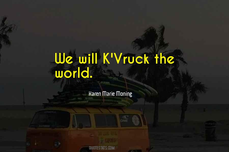 K'vruck Quotes #1162457