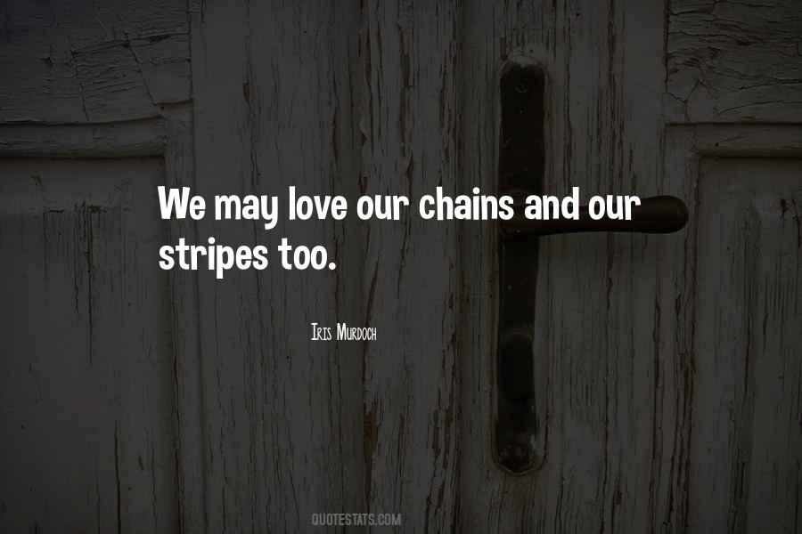 Quotes About Chains And Love #1414739