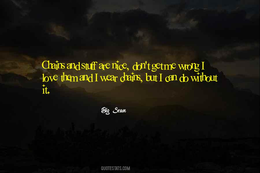 Quotes About Chains And Love #718006