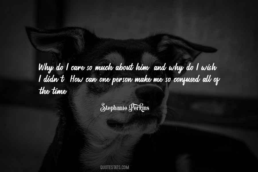 Quotes About Time And Care #274915