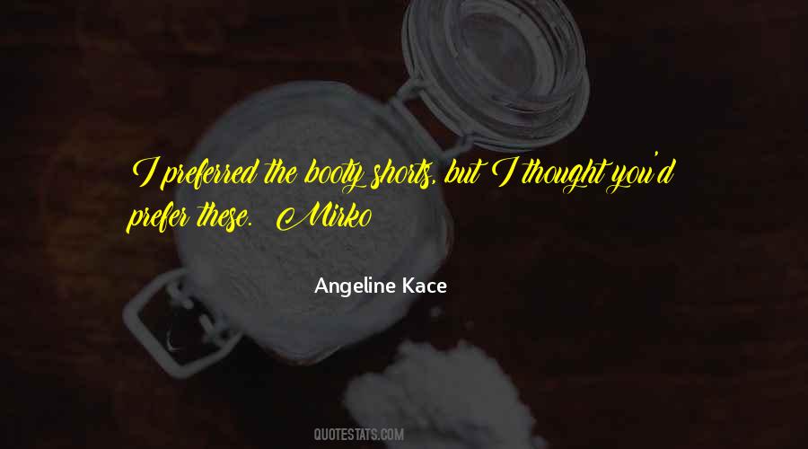 Kace Quotes #718657