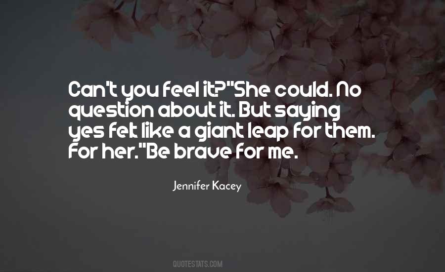 Kacey's Quotes #1266951