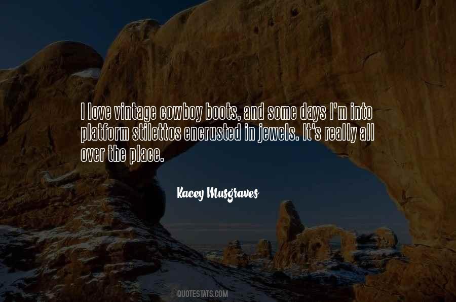 Kacey's Quotes #1505307