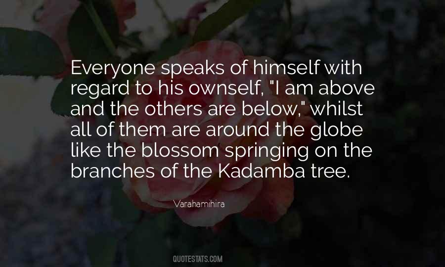 Kadamba Quotes #1099901