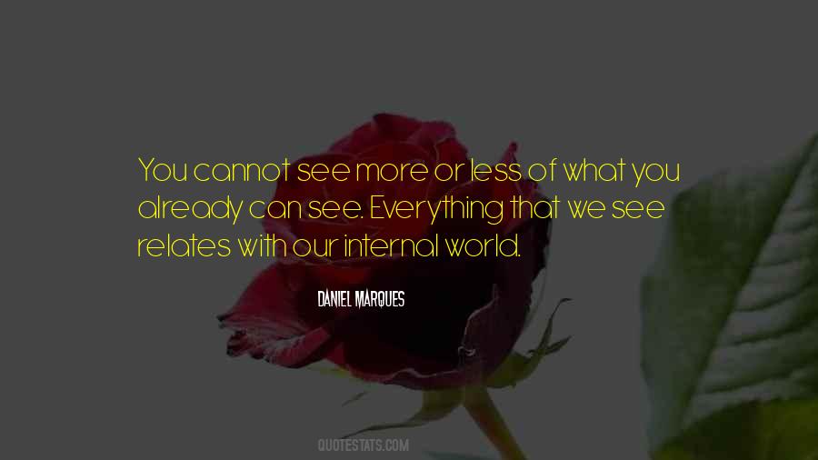 Quotes About What We Cannot See #1753227