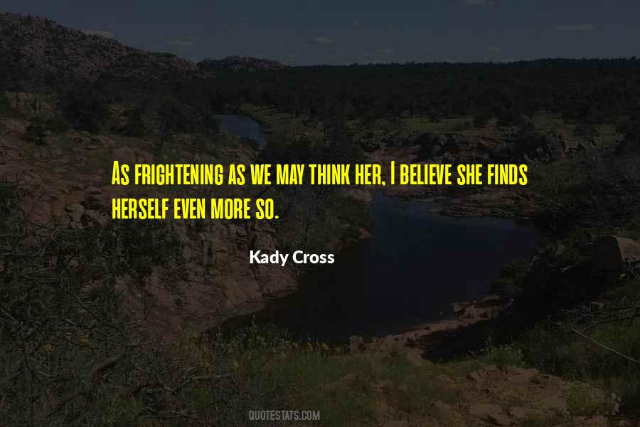 Kady Quotes #1805866