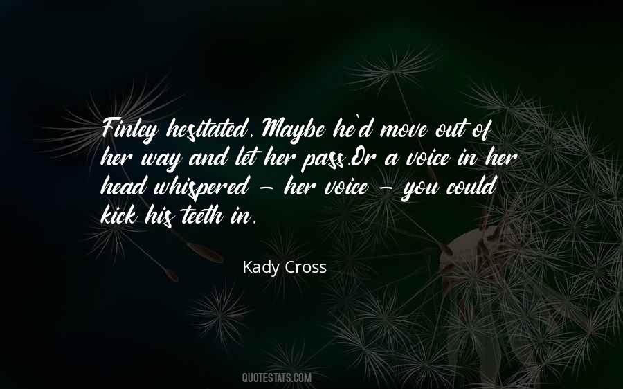 Kady Quotes #6823