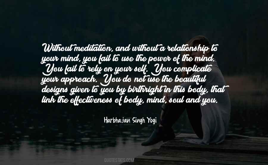 Quotes About Mind Body And Soul #403392