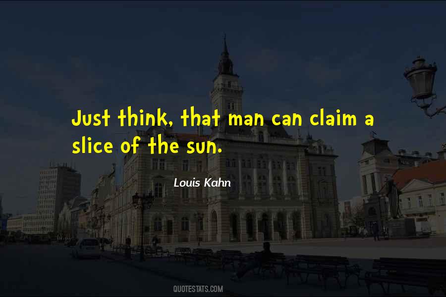 Kahn Quotes #256369