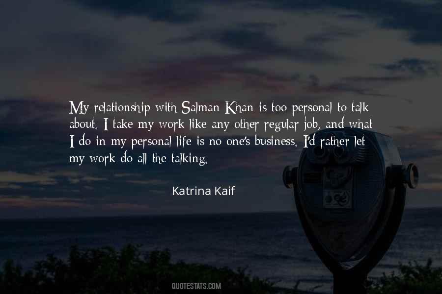 Kaif Quotes #1873507