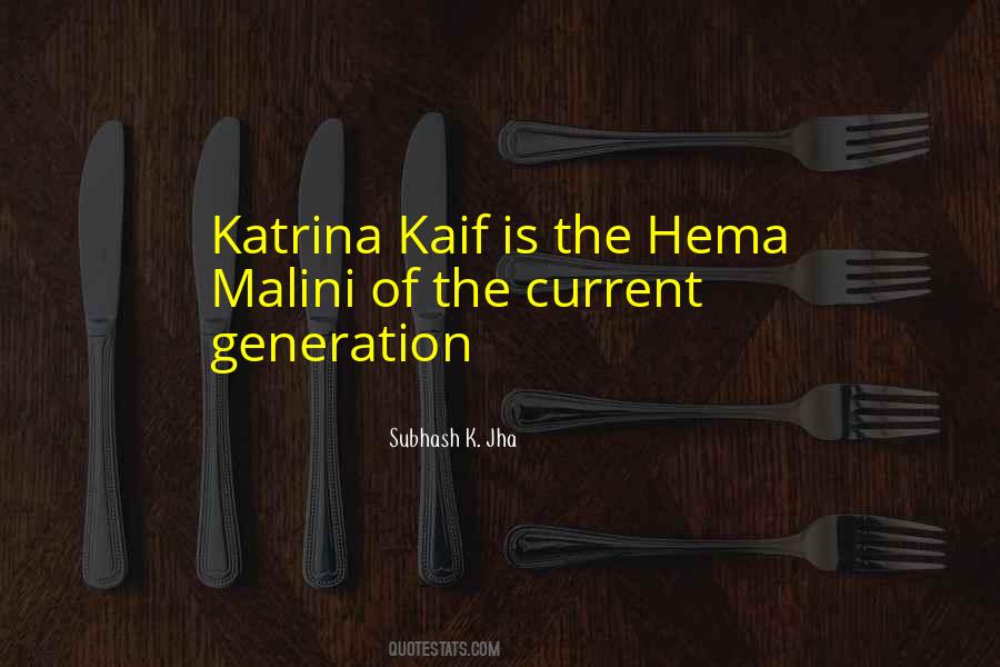 Kaif Quotes #95820