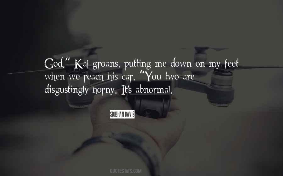 Kal'ia'iou'amaa'aaa'eiou Quotes #1277216