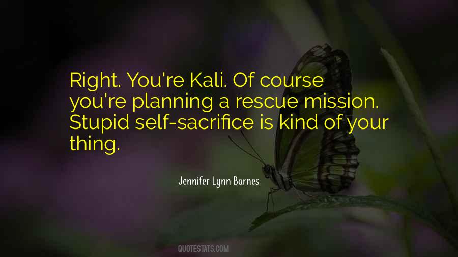 Kali's Quotes #876194